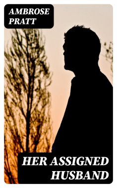 eBook: Her Assigned Husband
