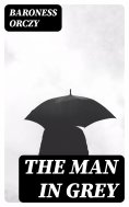 ebook: The Man in Grey