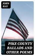 eBook: Pike County Ballads and Other Poems