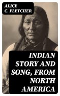 eBook: Indian Story and Song, from North America