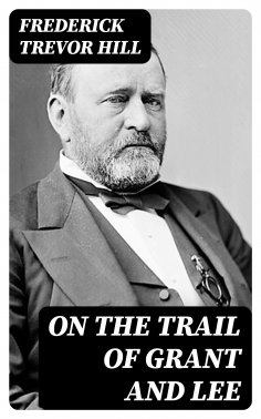 eBook: On the Trail of Grant and Lee