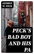 eBook: Peck's Bad Boy and His Pa