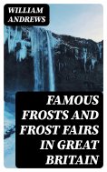 eBook: Famous Frosts and Frost Fairs in Great Britain