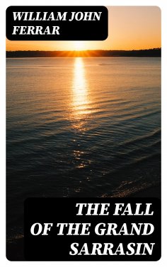 eBook: The Fall of the Grand Sarrasin