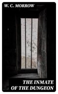 eBook: The Inmate Of The Dungeon