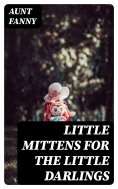 eBook: Little Mittens for The Little Darlings
