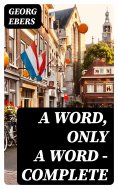 eBook: A Word, Only a Word — Complete