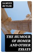 eBook: The Humour of Homer and Other Essays