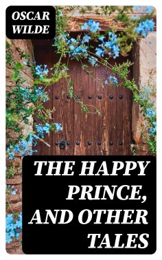 ebook: The Happy Prince, and Other Tales
