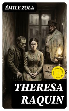eBook: Theresa Raquin (Annotated)