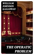 eBook: The Operatic Problem