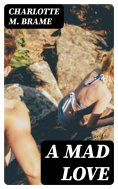 eBook: A Mad Love