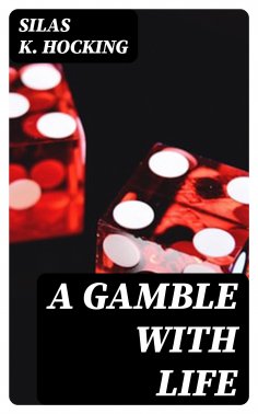 eBook: A Gamble with Life