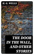 ebook: The Door in the Wall, and Other Stories