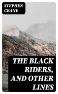 ebook: The Black Riders, and Other Lines