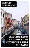 eBook: Sketches from the Subject and Neighbour Lands of Venice