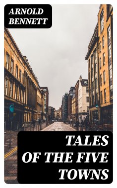 eBook: Tales of the Five Towns
