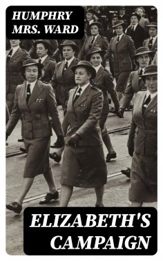 eBook: Elizabeth's Campaign
