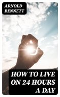 ebook: How to Live on 24 Hours a Day