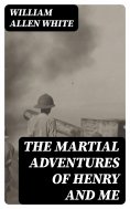 eBook: The Martial Adventures of Henry and Me