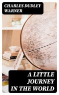 ebook: A Little Journey in the World