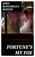 eBook: Fortune's My Foe