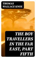 eBook: The Boy Travellers in the Far East, Part Fifth