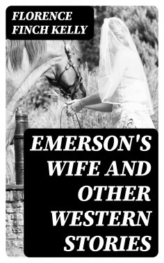eBook: Emerson's Wife and Other Western Stories