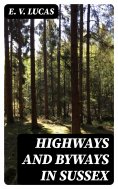 eBook: Highways and Byways in Sussex