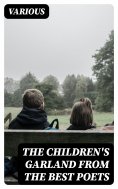 eBook: The Children's Garland from the Best Poets