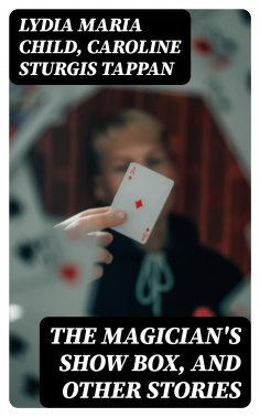 eBook: The Magician's Show Box, and Other Stories