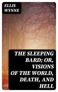 eBook: The Sleeping Bard; Or, Visions of the World, Death, and Hell