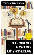 eBook: A Cursory History of Swearing (Annotated)