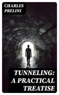 eBook: Tunneling: A Practical Treatise