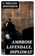 ebook: Ambrose Lavendale, Diplomat
