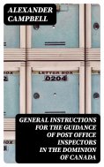 eBook: General Instructions for the Guidance of Post Office Inspectors in the Dominion of Canada