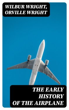 eBook: The Early History of the Airplane