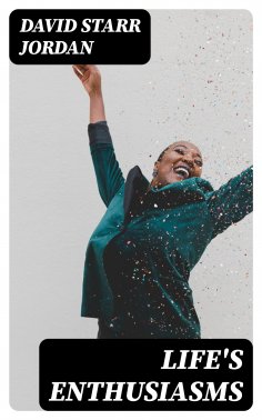 eBook: Life's Enthusiasms