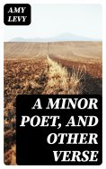 eBook: A Minor Poet, and Other Verse