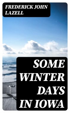 eBook: Some Winter Days in Iowa