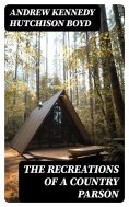 eBook: The Recreations of a Country Parson