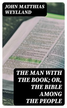 eBook: The Man with the Book; or, The Bible Among the People