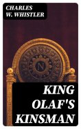 eBook: King Olaf's Kinsman