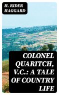 ebook: Colonel Quaritch, V.C.: A Tale of Country Life