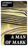 eBook: A Man of Mark