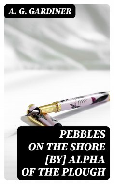 eBook: Pebbles on the shore [by] Alpha of the plough