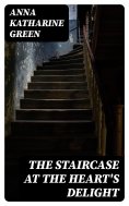 eBook: The Staircase At The Heart's Delight
