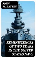 eBook: Reminiscences of Two Years in the United States Navy