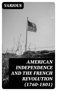 eBook: American Independence and the French Revolution (1760-1801)