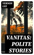 ebook: Vanitas: Polite Stories